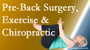 Dr. Butwell suggests beneficial pre-back surgery chiropractic care and exercise to physically prepare for and possibly avoid back surgery.